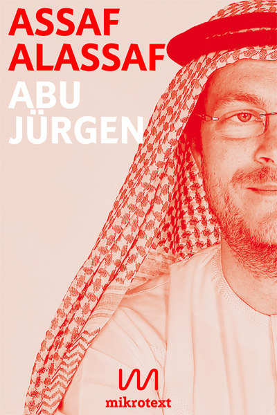 Abu Jürgen – Mein Leben mit dem deutschen Botschafter