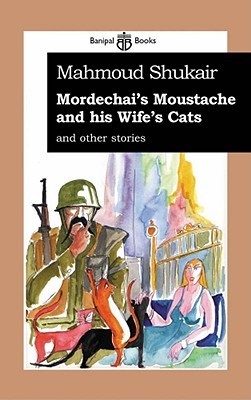 Mordechai’s Moustache & His Wife’s Cats
