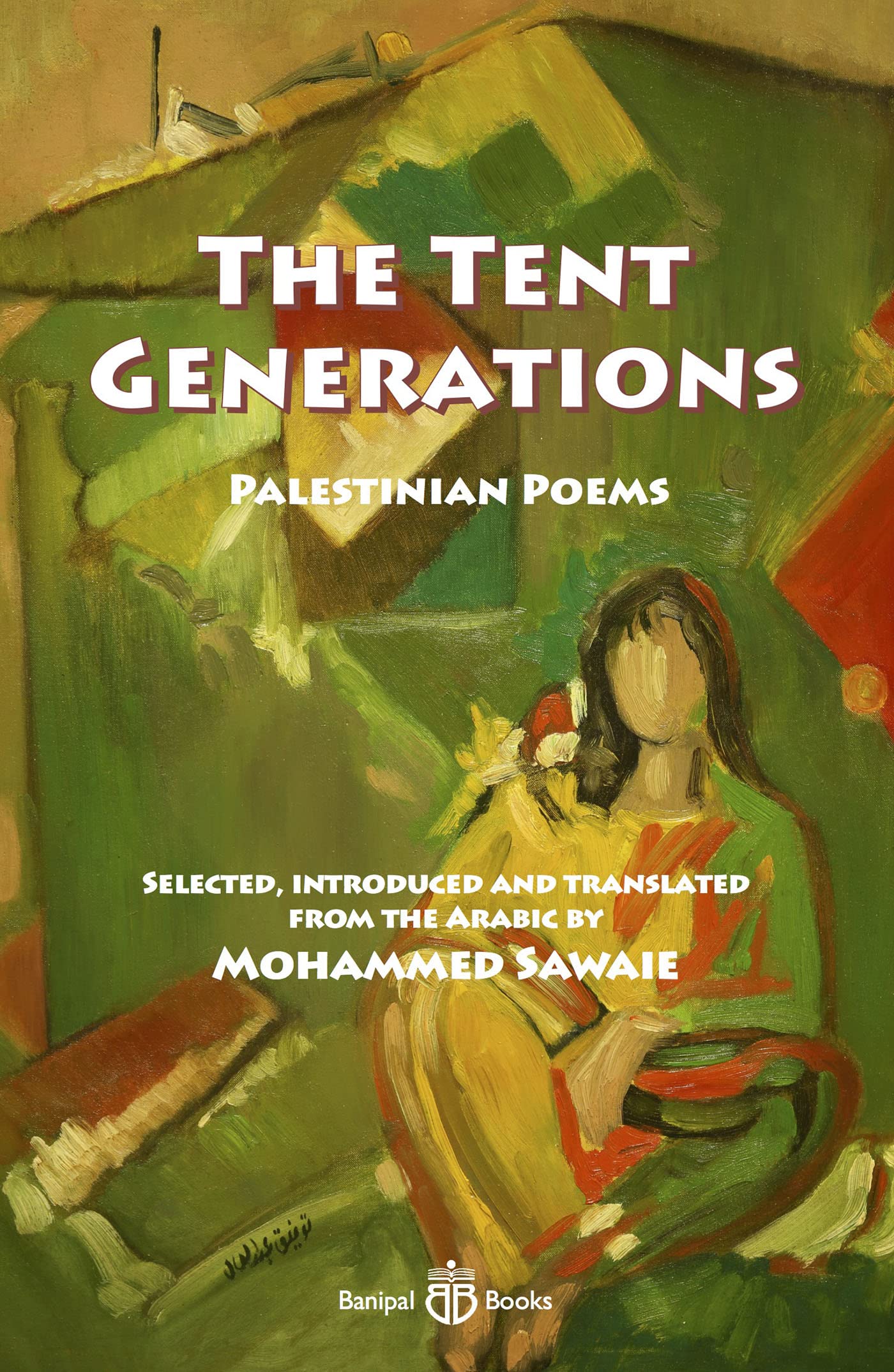 The Tent Generations, Palestinian Poems
