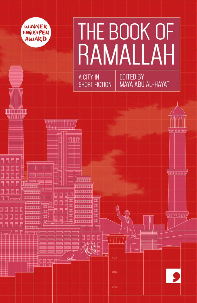 The Book of Ramallah A City in Short Fiction