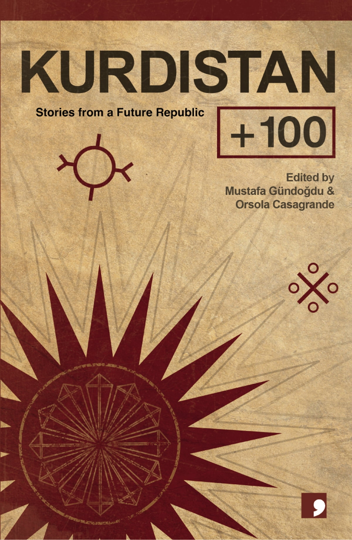 Kurdistan + 100 Stories from a Future State