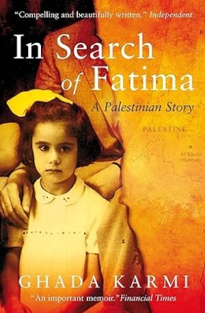 In search of Fatima A palestinian story