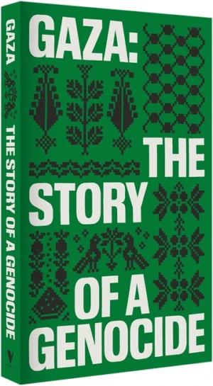 Gaza:The Story of a Genocide